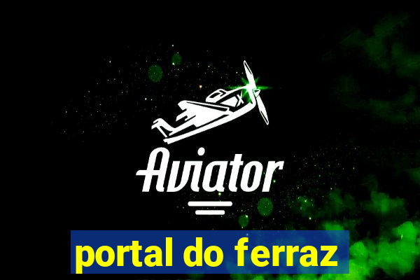 portal do ferraz